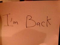 i'm back.jpg