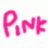 * Pink *